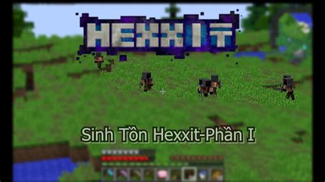 Hexxit Update Cuối Cùng... ;-; - YouTube