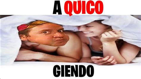 MEMES de QUICO :V - YouTube