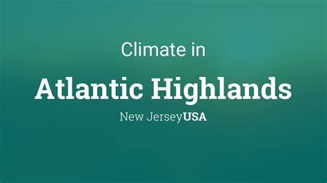 Climate & Weather Averages in Atlantic Highlands, New Jersey, USA