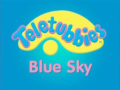 Teletubbies: Blue Sky! (2006) - YouTube