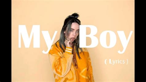 My boy [Lyrics] - Billie Eilish | TXB - YouTube