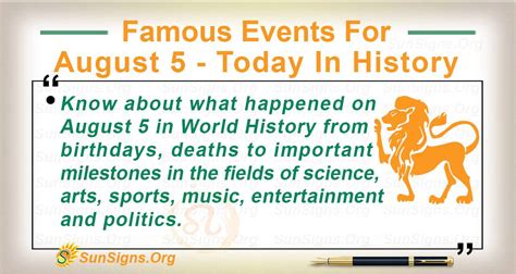 Famous Events For August 5 - Today In History - SunSigns.Org