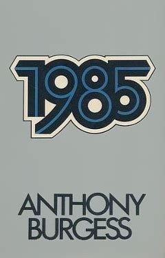 1985 (Burgess novel) - Wikiwand