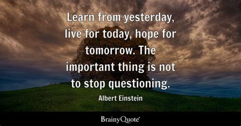 ⛔ Learn from yesterday live for today hope for tomorrow essay. Learn ...