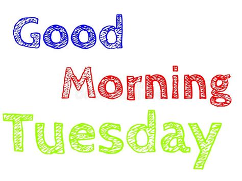 Good Morning Tuesday Stock Illustrations – 361 Good Morning Tuesday ...