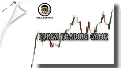 Forex Trading Game - The Forex Geek