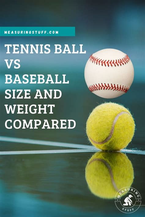 Tennis Ball vs Baseball - Size And Weight Compared - Measuring Stuff