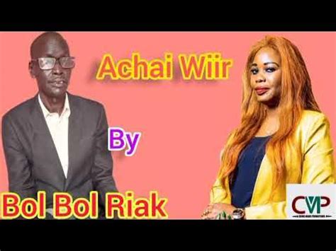 Achai Wiir by Bol Bol Riak ||South Sudan Music|| - YouTube