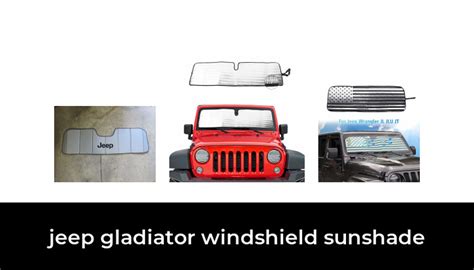 45 Best jeep gladiator windshield sunshade 2022 - After 149 hours of ...