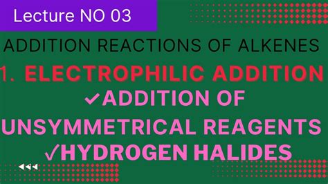 Addition of unsymmetrical reagents to alkenes ||Addition of hydrogen ...