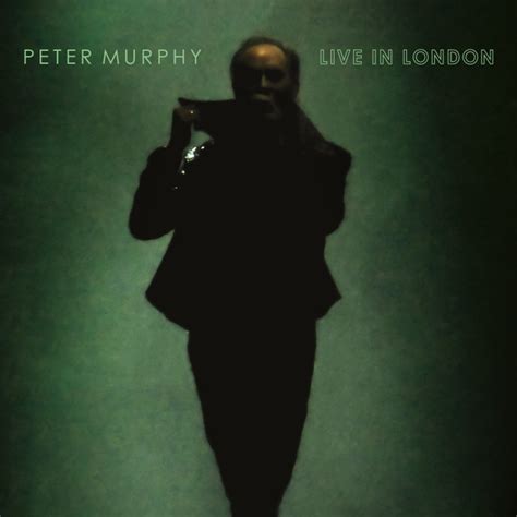 Peter Murphy – Live In London (2019, CDr) - Discogs