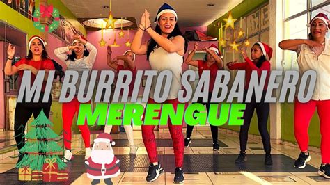 Mi burrito sabanero - merengue ft Mariela López Dance Fit - YouTube