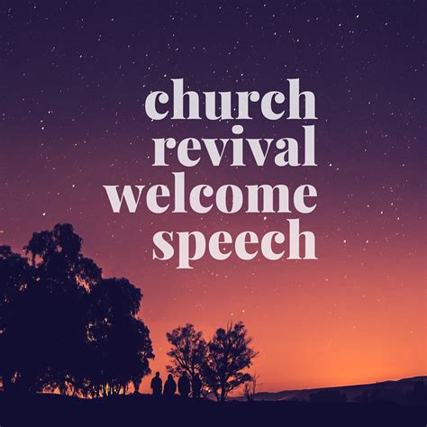 welcome speech for church revival