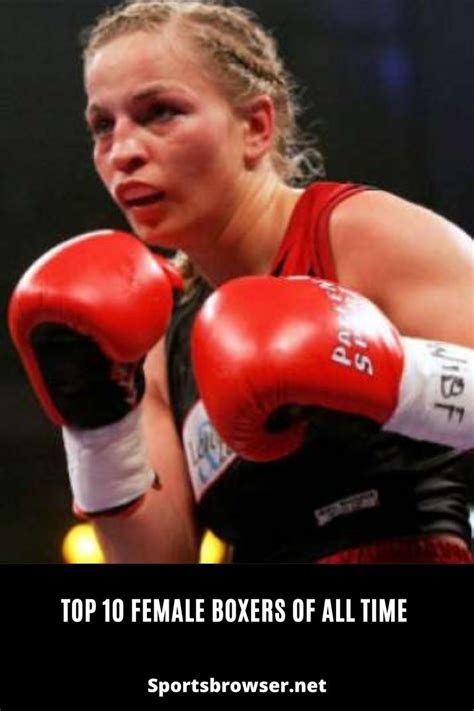 Top 10 Female Boxers of All Time | Female boxers, Women boxing, Boxing ...