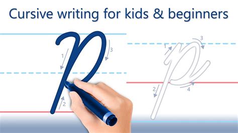 How to write letter "P". Cursive writing for kids and beginners ...