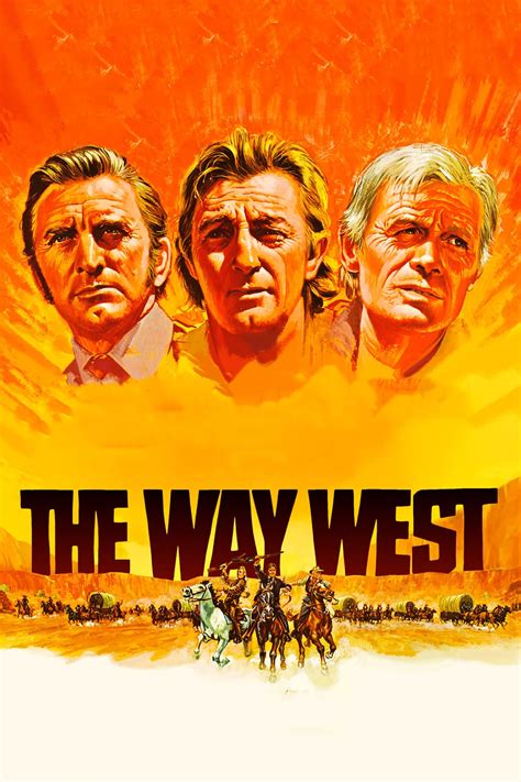 The Way West (1967) - Posters — The Movie Database (TMDB)