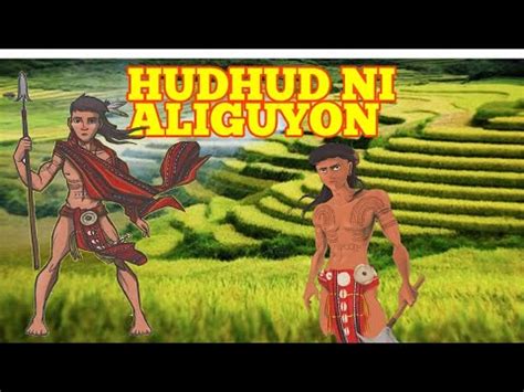 HUDHUD ni ALIGUYON Epiko ng Ifugao with Narration - YouTube