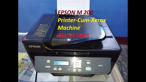 EPSON M 200 Printer all details | Epsion printer | Epsion xerox machine ...