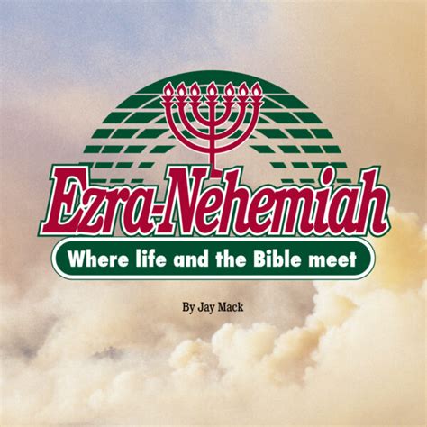 English Ezra-Nehemiah · The Teaching Ministry of Jay Mack