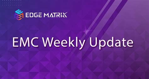 EMC Weekly|11.6–11.17. Technical Progress | by EMC ( Edge Matrix Chain ...