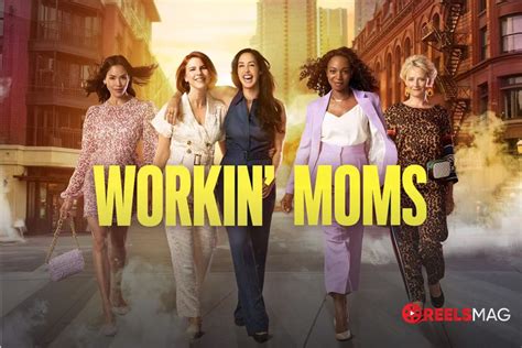 How to Watch Workin’ Moms Season 7 in the US - ReelsMag