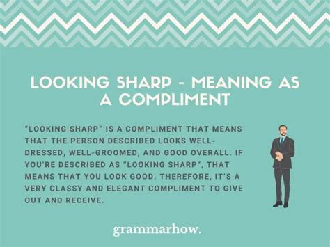 Looking Sharp - Meaning as a Compliment