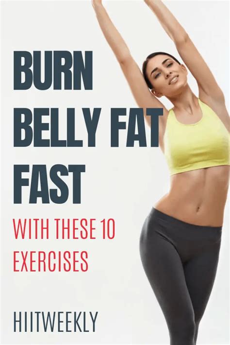 10 Exercises To Lose Belly Fat Fast For Rapid Results | HIIT WEEKLY