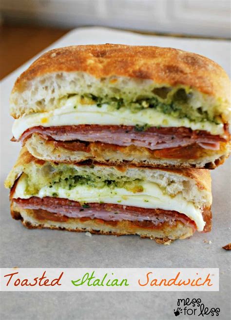 Toasted Italian Sandwich - Mess for Less