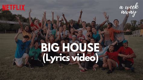 Big House Lyrics / A Week Away Soundtrack / Netflix Acordes - Chordify