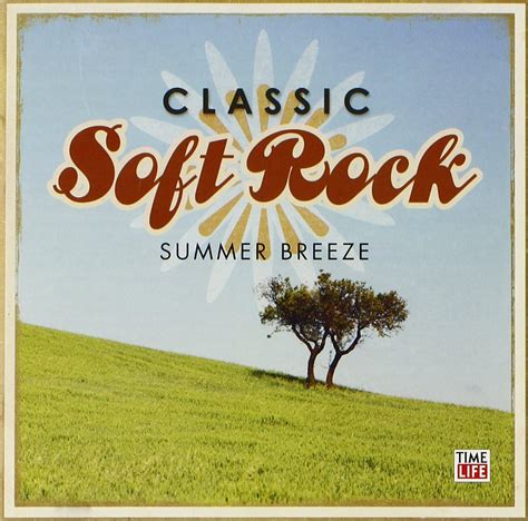 Classic Soft Rock-Summer Breeze 4 / Various: Various Artists, John Hall ...