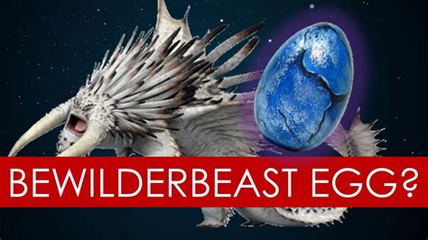 THEORY: A Bewilderbeast EGG? Part 2 [ Trader Johann l How To Train Your ...