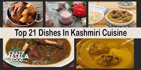 Top 21 Dishes In Kashmiri Cuisine - Crazy Masala Food