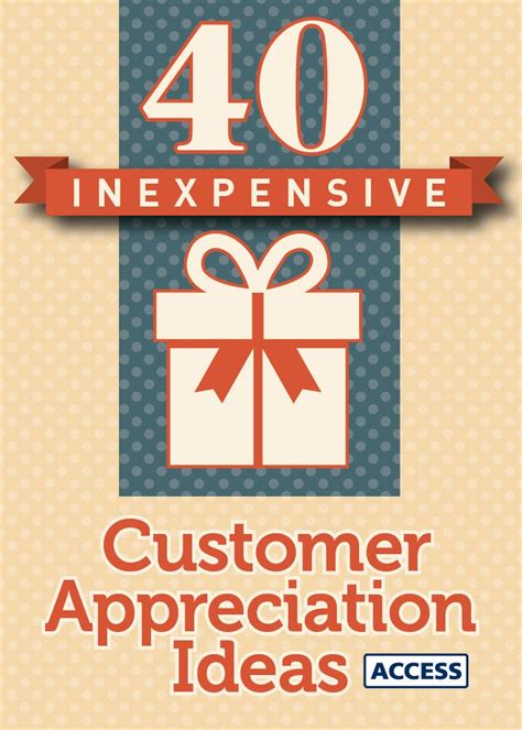 40 Inexpensive Customer Appreciation Ideas