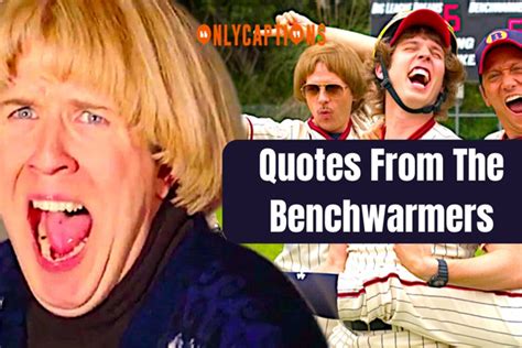 780+ Quotes From The Benchwarmers (2024) Comedy Gold