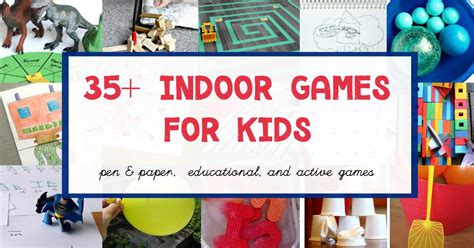 Fun Indoor Games for Kids When they are Stuck Inside