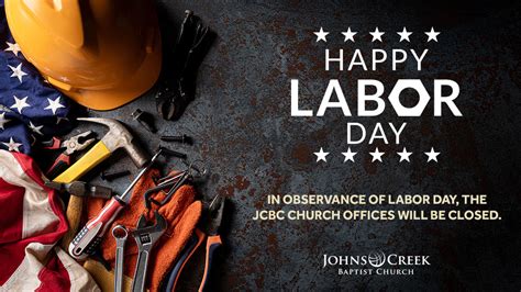 Happy Labor Day! - Johns Creek Baptist Church