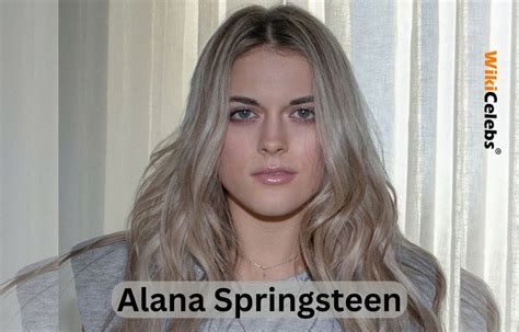 Alana Springsteen Wiki - Parents, Age, Height, Boyfriend, Biography ...