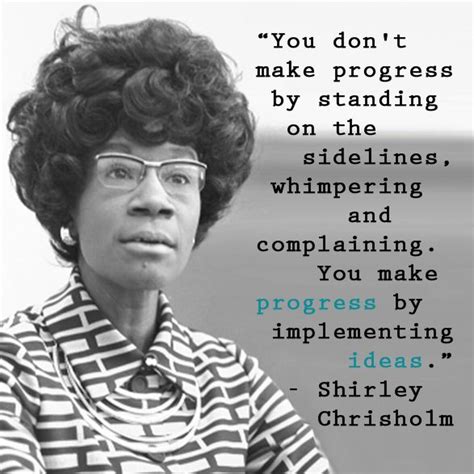 Shirley Chisholm Quotes. QuotesGram