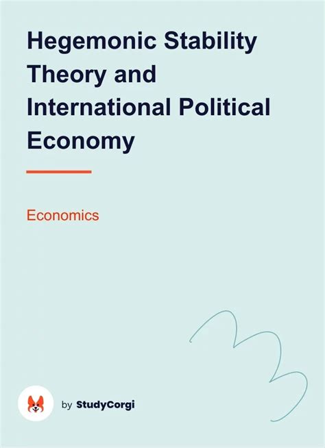 Hegemonic Stability Theory and International Political Economy | Free ...