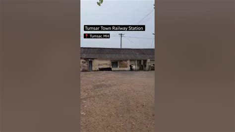 Railways at Tumsar | Tumsar Town Railway Station | Tumsar, Maharashtra ...