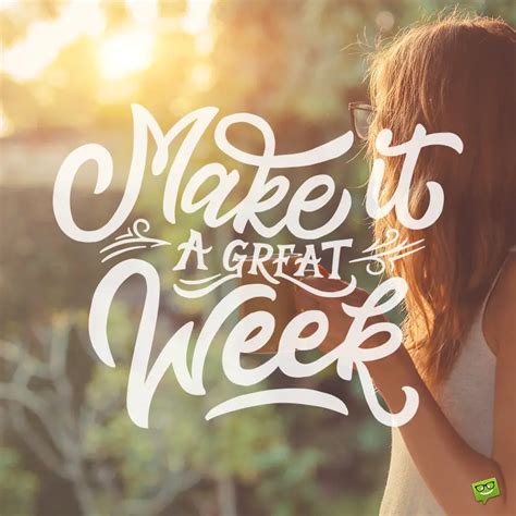 Have a Great Week Ahead! | Wishes for a New Start