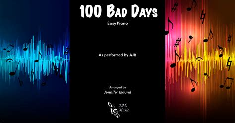 100 Bad Days (Easy Piano) By AJR - F.M. Sheet Music - Pop Arrangements ...