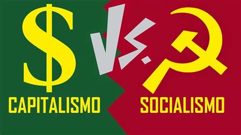 Capitalismo VS Socialismo - YouTube