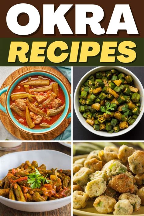 25 Okra Recipes for a Taste of the South - Insanely Good