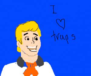 Fred from scooby doo really loves traps - Drawception