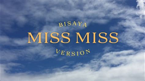 Miss miss - Rob Deniel (bisaya version) cover - YouTube