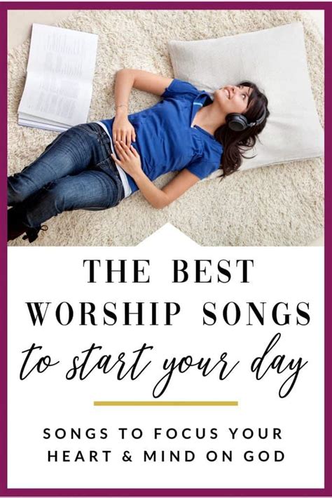 The Best Worship Songs For Your Morning: Start Your Day Strong