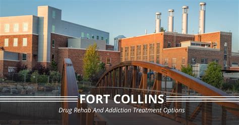 Fort Collins, CO Drug Rehab Centers And Addiction Treatment Options