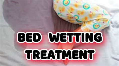 Bed Wetting Treatment And Solution - Health - Nigeria