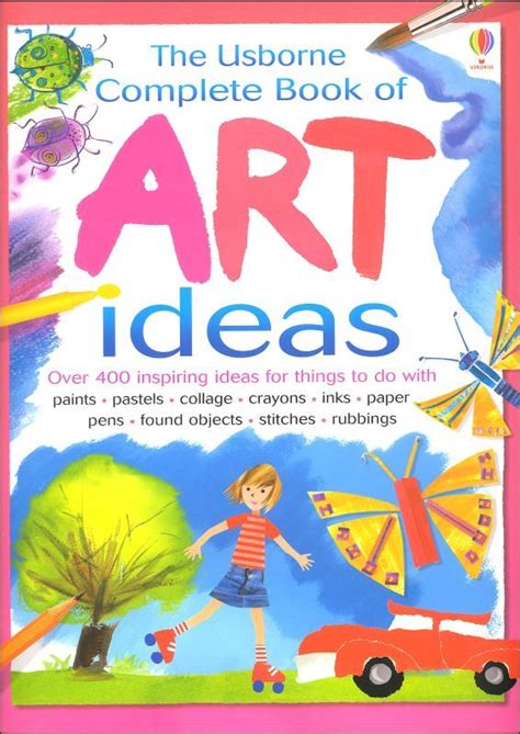 Complete Book of Art Ideas (already own this) | Usborne books, Usborne ...